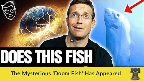 The Mysterious 'Doom Fish' Has Appeared