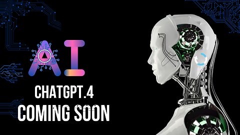 ChatGpt.4 is coming soon.