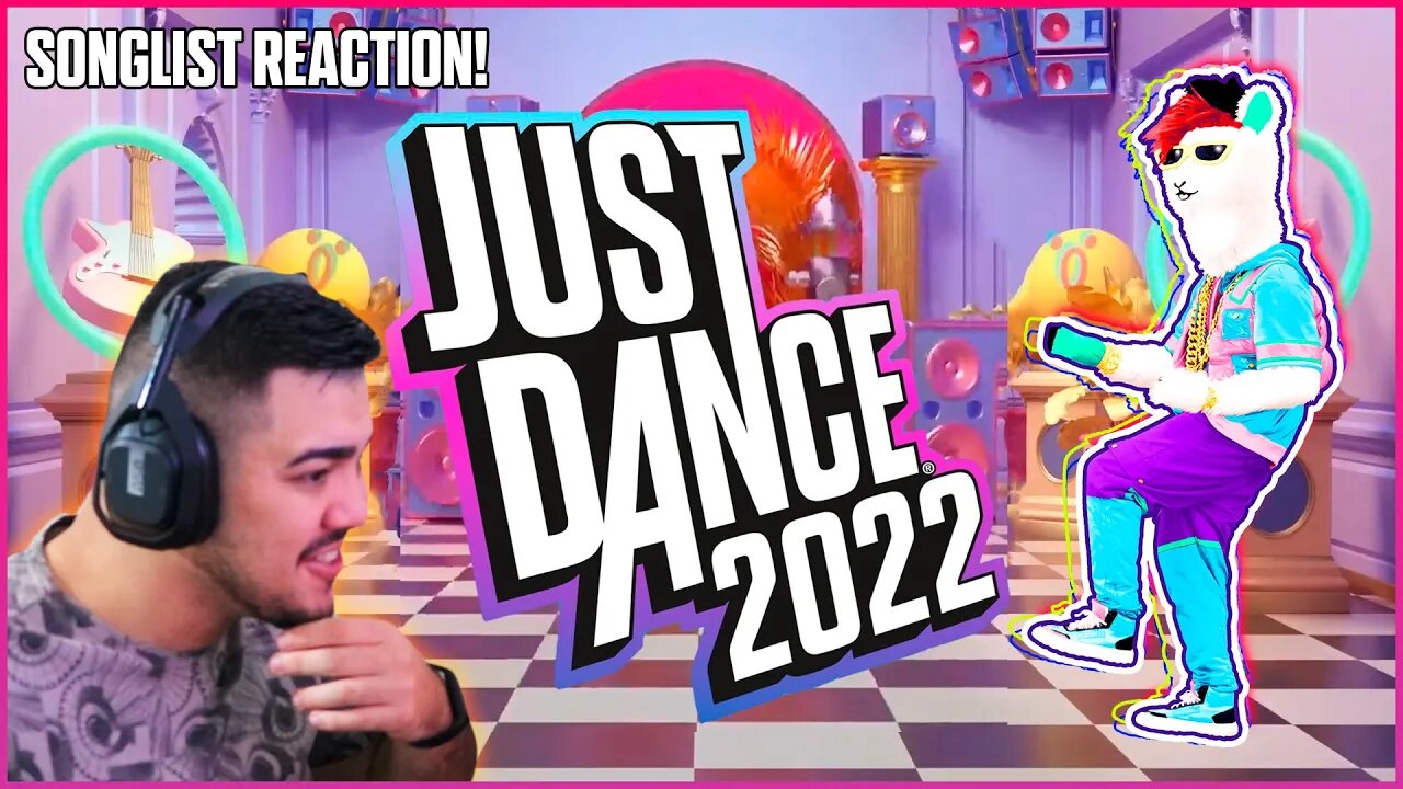 JUST DANCE 2022 SONG LIST REACTION! - It's just... PERFECT! (Part 1)