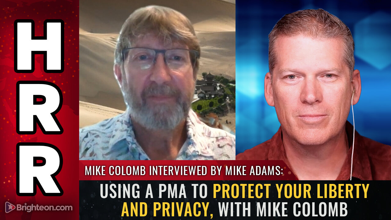 Using a PMA to protect your liberty and privacy, with Mike Colomb