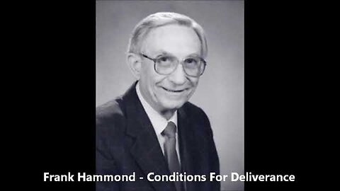 Frank Hammond - Conditions for deliverance