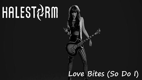 Halestorm - Love Bites (So Do I) (Official Music Video)