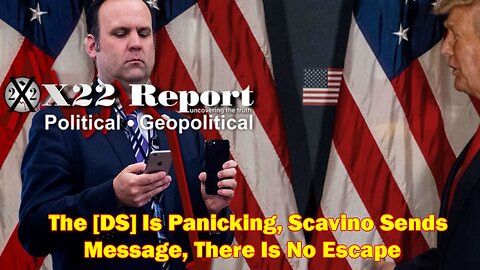 X22 Report - Ep. 3006b - The [DS] Is Panicking, Scavino Sends Message, There Is No Escape