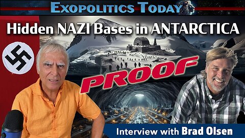 Startling New Documents Reveal Nazi Germany’s Hidden Bases in Antarctica | Brad Olsen on Michael Salla's "Exopolitics Today"