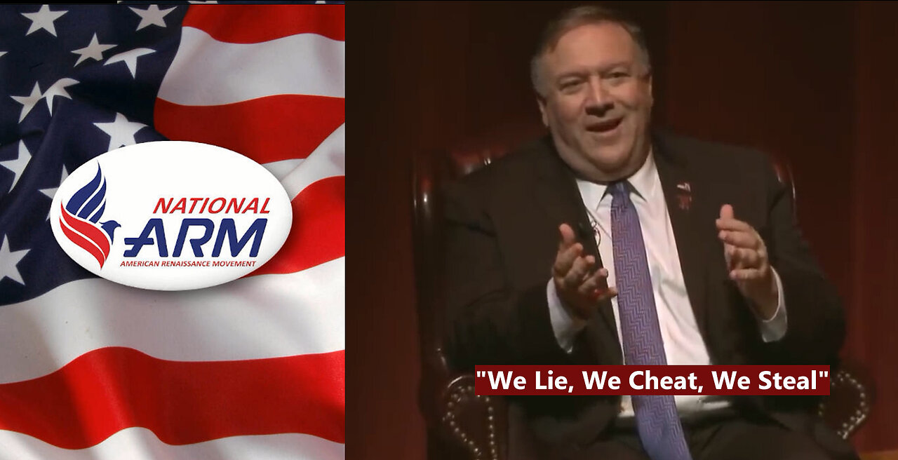 Ex CIA Director Mike Pompeo: "We Lied, We Cheated, We Stole"