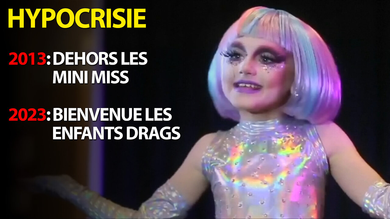 HYPOCRISIE DES MÉDIAS: MINI MISS vs MINI DRAGS