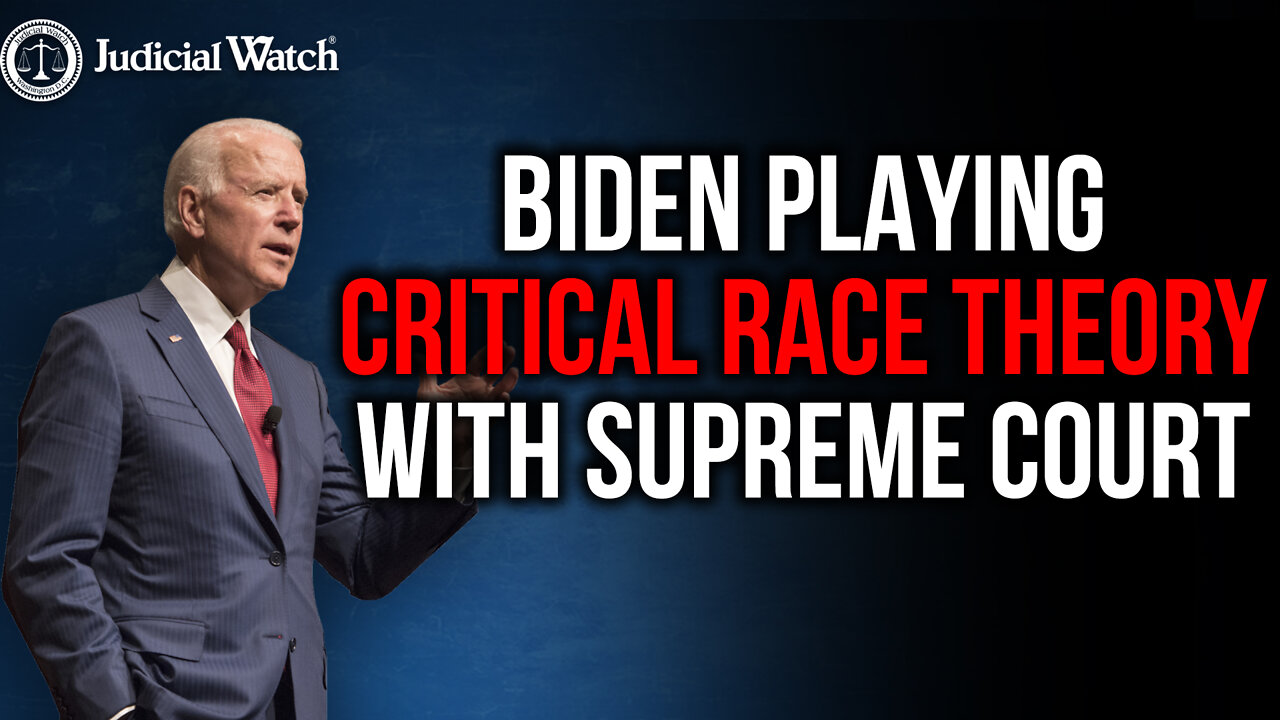FITTON: Biden Plays CRT with Supreme Court Nomination