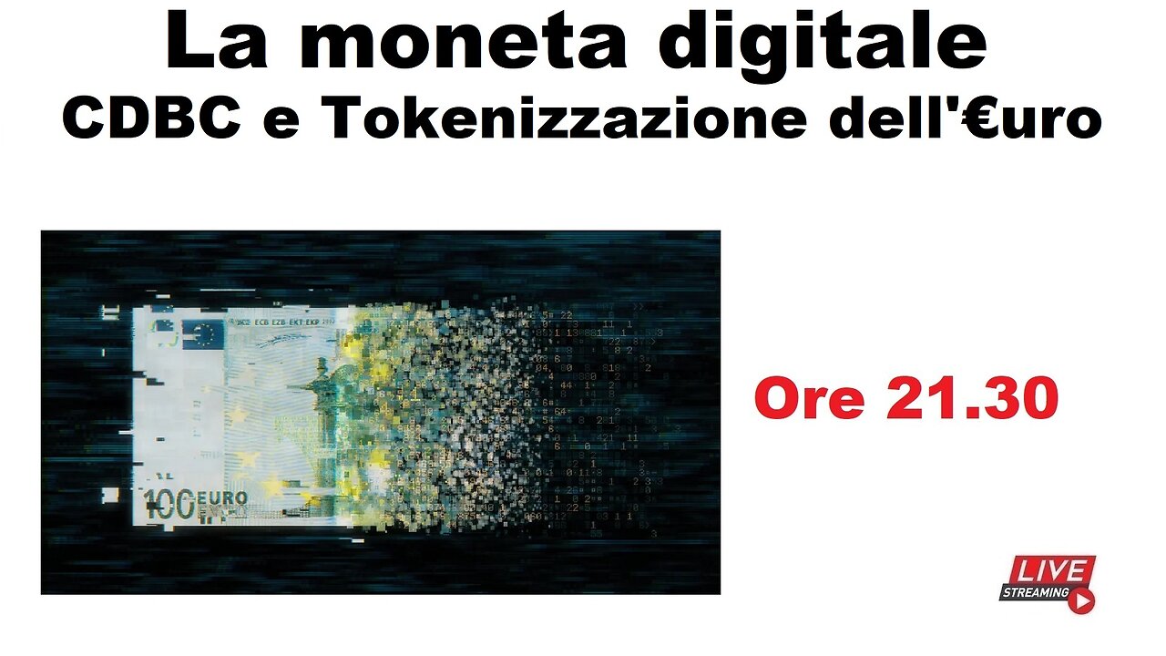 La moneta digitale - CDBC e Tokenizzazione dell'euro