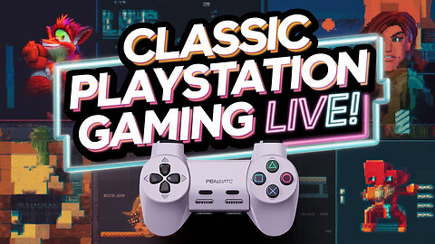 SeemlyTuber Plays Classic PlayStation Games & Reacts LIVE with Chat!