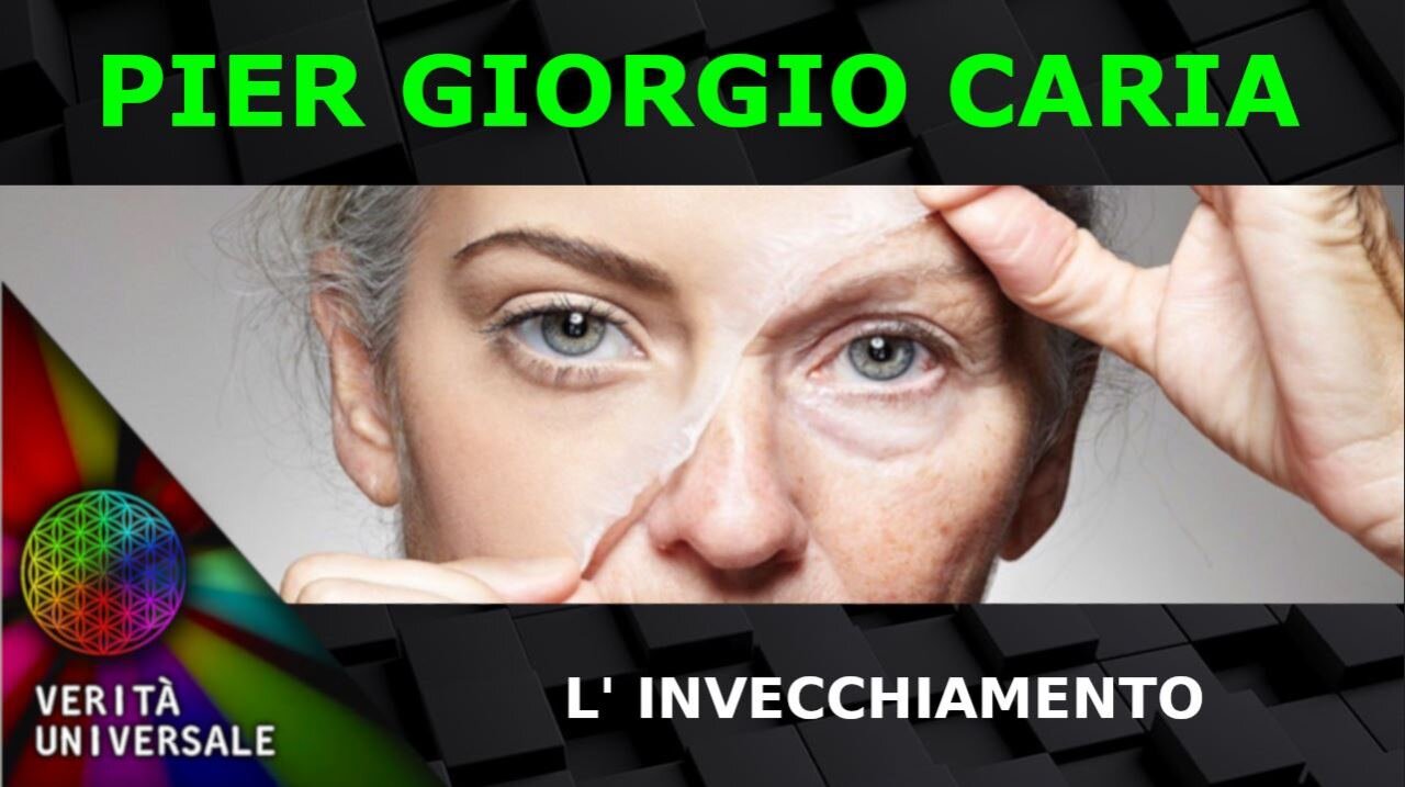 Pier Giorgio Caria - L'invecchiamento