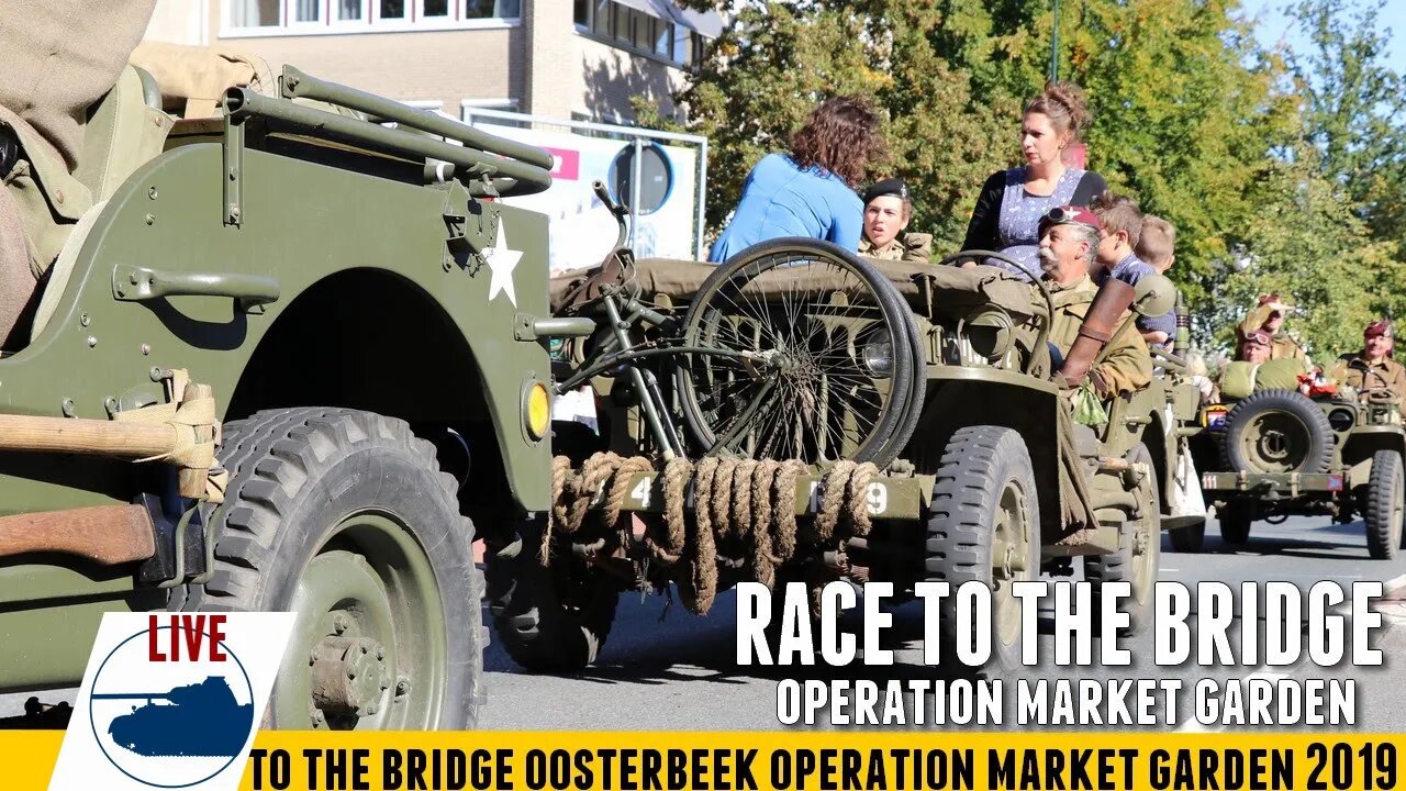 Race To the Bridge Operation Market Garden 75th Anniversary Livestream