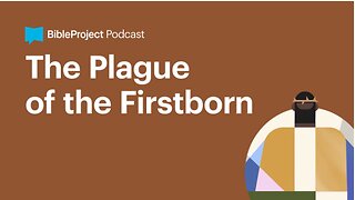 The Plague of the Firstborn • Firstborn Series. Ep 5