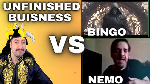 Unfinished Buisness/ Vince VS Nemo & Bingo