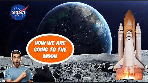 How We Are Going to the Moon | NASA | Detailed Explanation