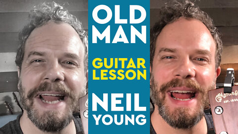 "Old Man" Guitar Lesson - Neil Young