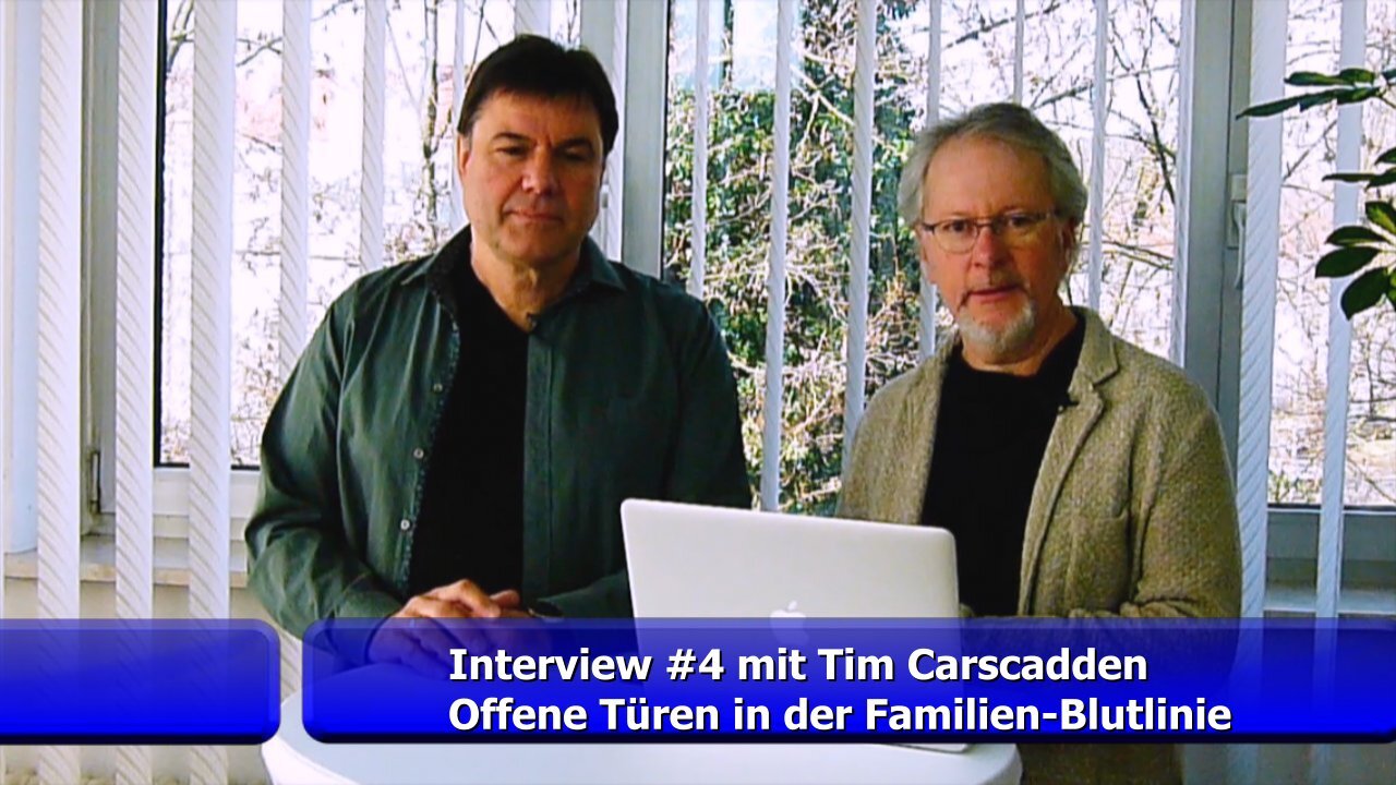 #4: Offene Türen in der Familien-Blutlinie - Tim Carscadden (Jan. 2019)