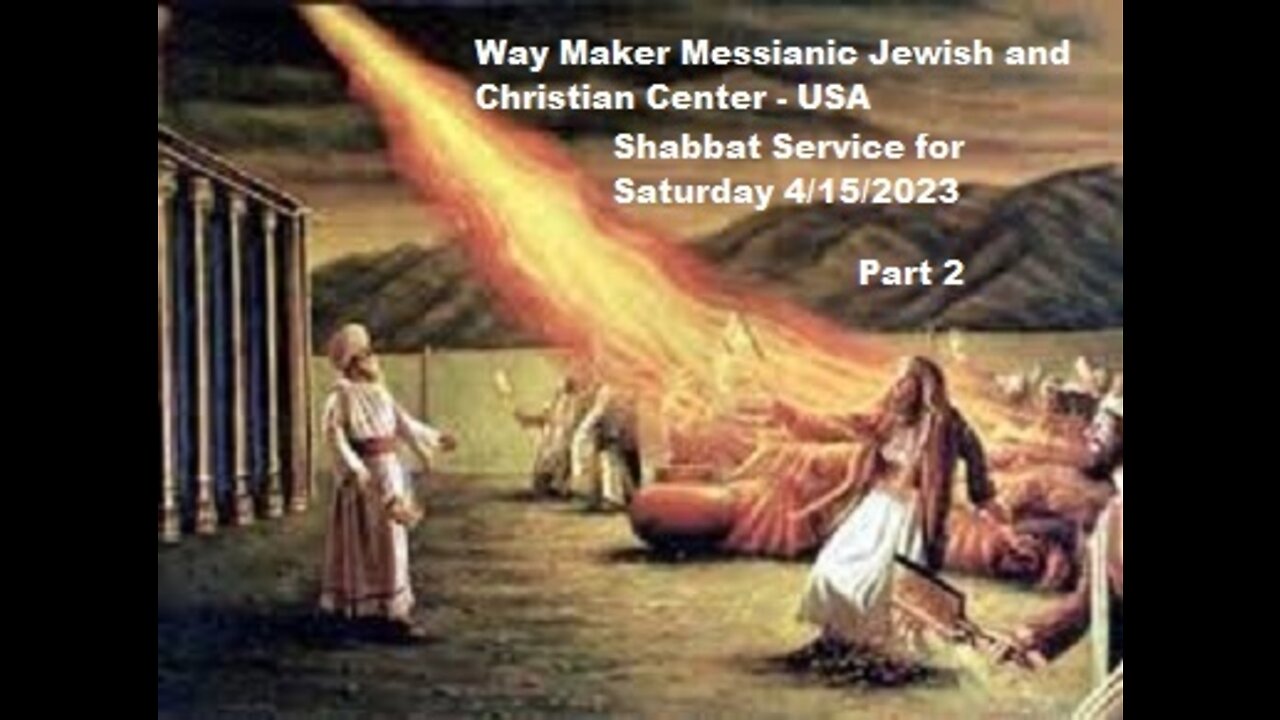 Parashat Shemini (“Eighth ..”) - Shabbat Service for 4.15.23 - Part 2