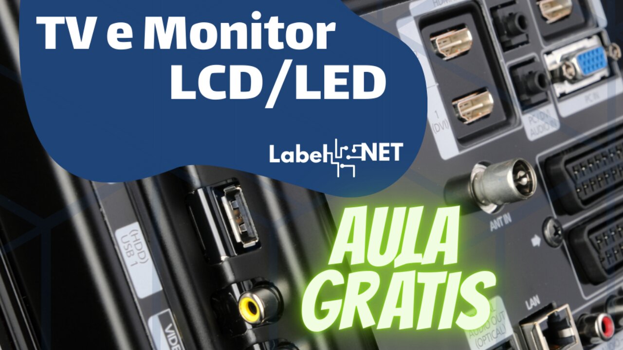 Aula Grátis do Curso de TvLcd e Monitor Lcd