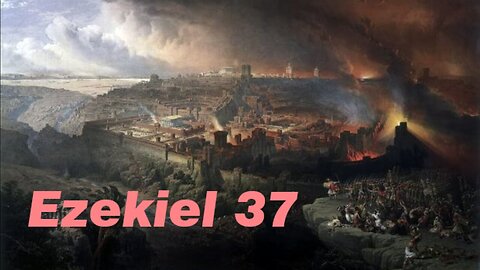 Ezekiel 37