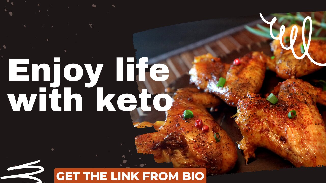 Enjoy your life with keto