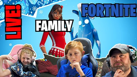 LIVE 🔴 FAMILY FORTNITE! WINTERFEST #fortnitelive