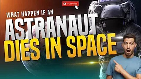 What Happen If an Astronaut Dies in Space? | FactsTube