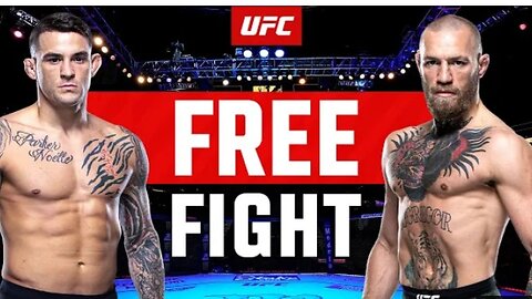 Dustin Poirier vs Conor McGregor 2 | FREE FIGHT | UFC