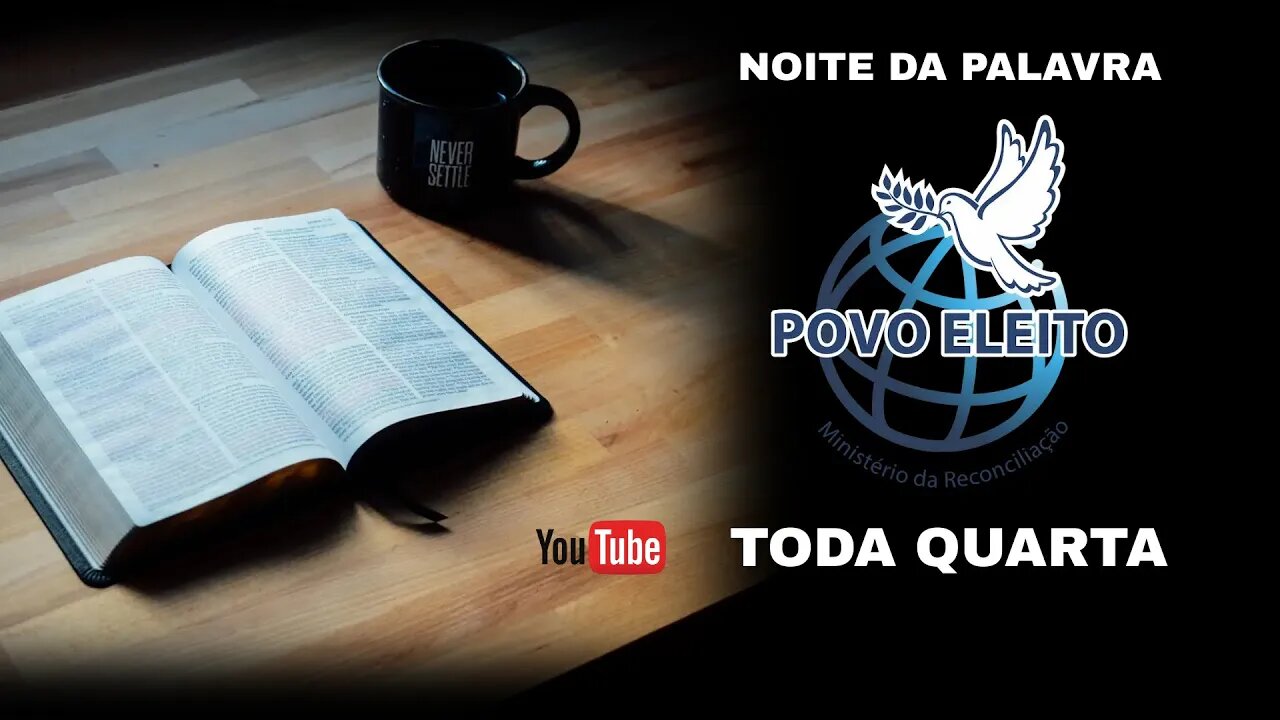 Noite da Palavra #PovoEleito