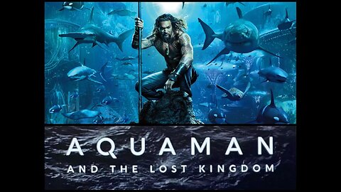 Aquaman and The Lost Kingdom