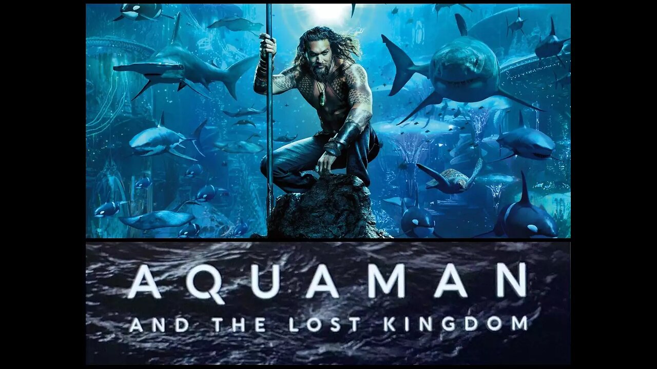 Aquaman and The Lost Kingdom
