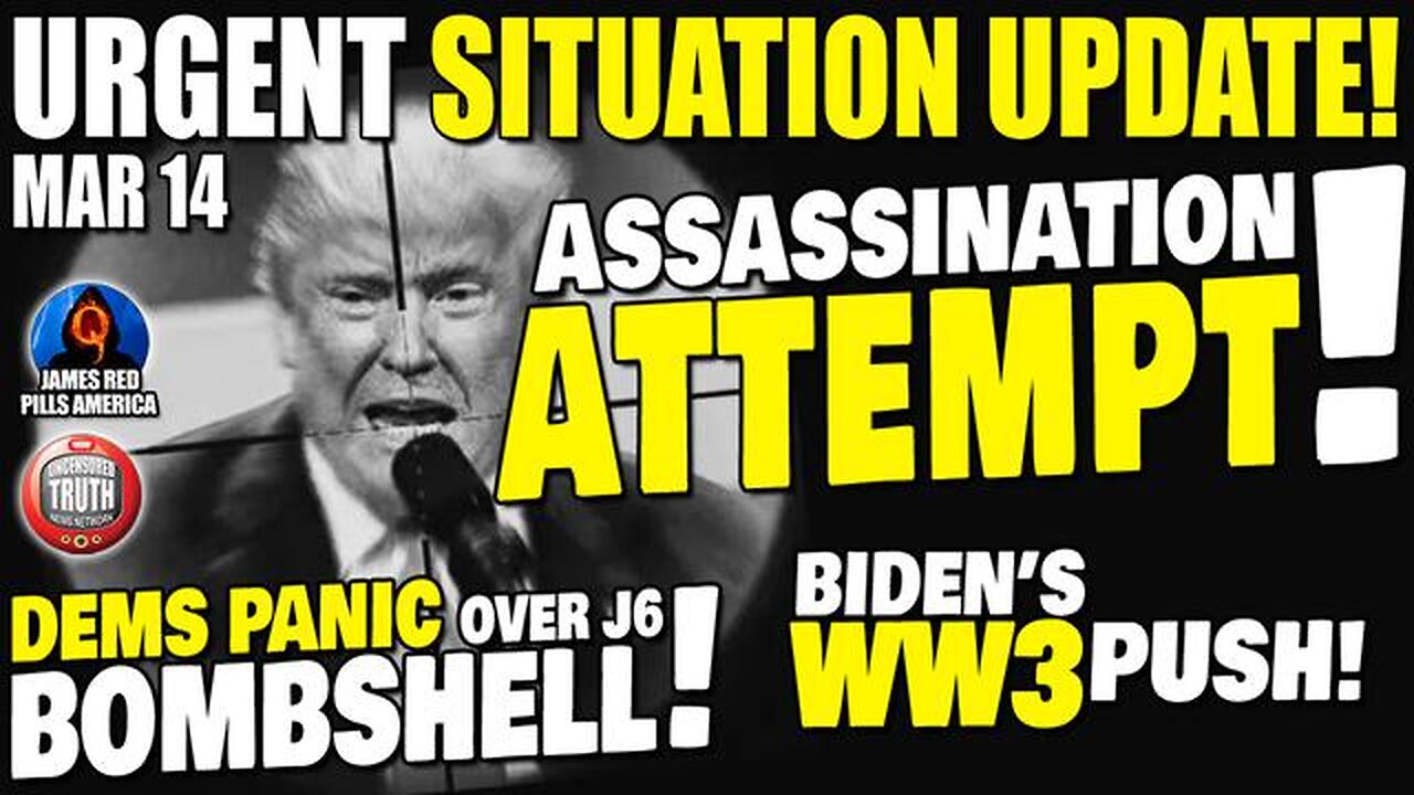 BREAKING REPORT! GCR NESARA UPDATE MAR14: TRUMP ASSASSINATION ATTEMPT! PANIC IN DC! BIDEN WW3 PUSH!