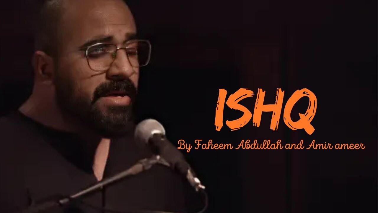 Ishq | Faheem Abdullah and Amir Ameer | Desi Melody Reflections