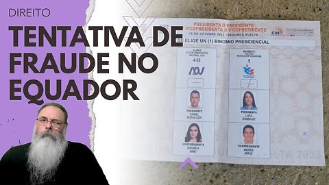 ELEIÇÃO no EQUADOR teve TENTATIVA de FRAUDE por INSERÇÃO de VOTOS favorecendo a ESQUERDA