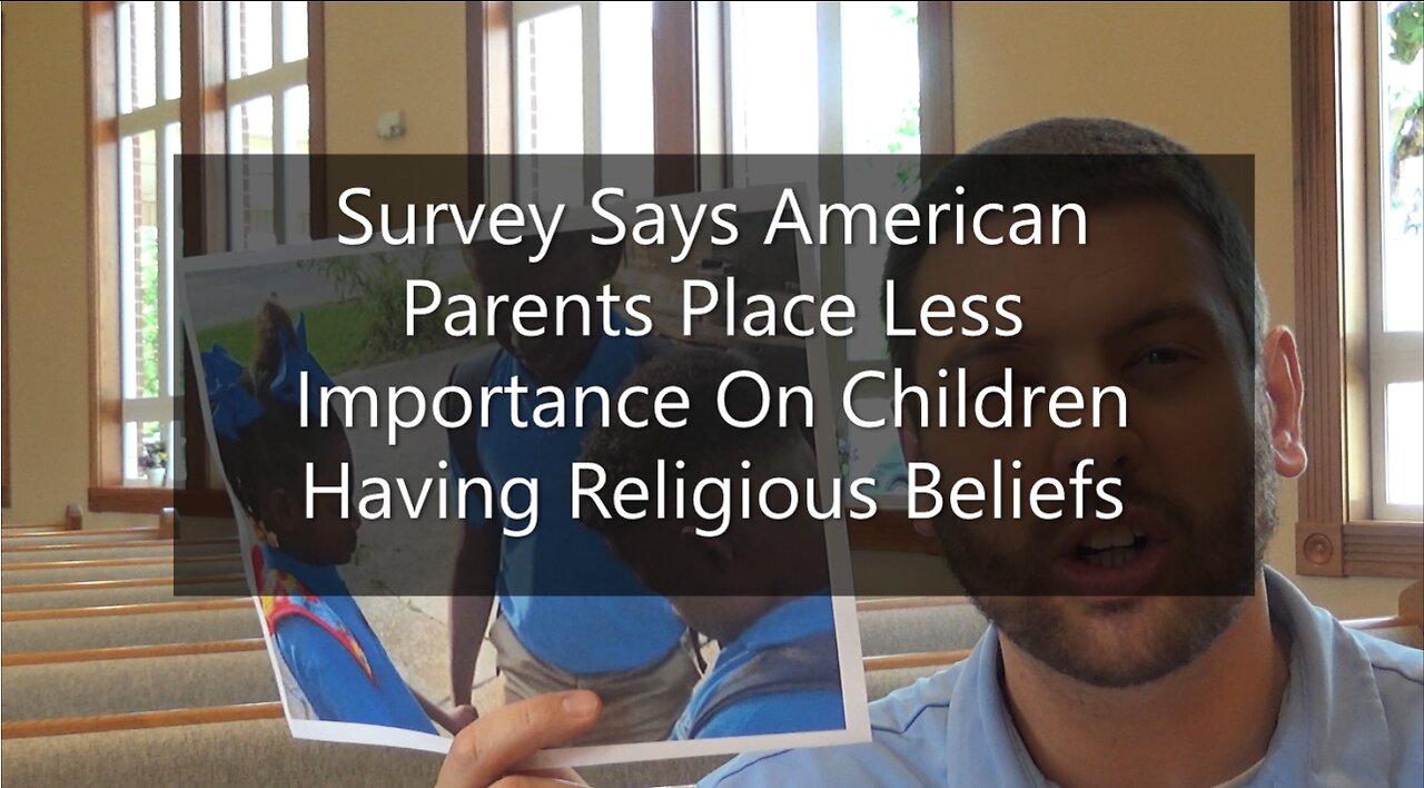 Survey Says American Parents Place Less Importance On Children Having Religious Beliefs