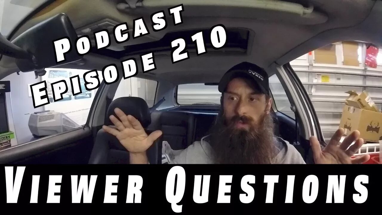 Viewer Car Questions ~ Podcast Episode 210