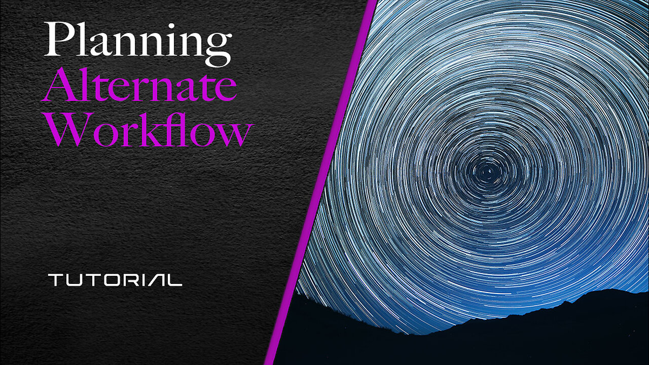 Planning - Alternate Workflow