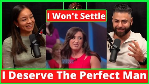 Woman With INSANE STANDARDS Refuses To Settle