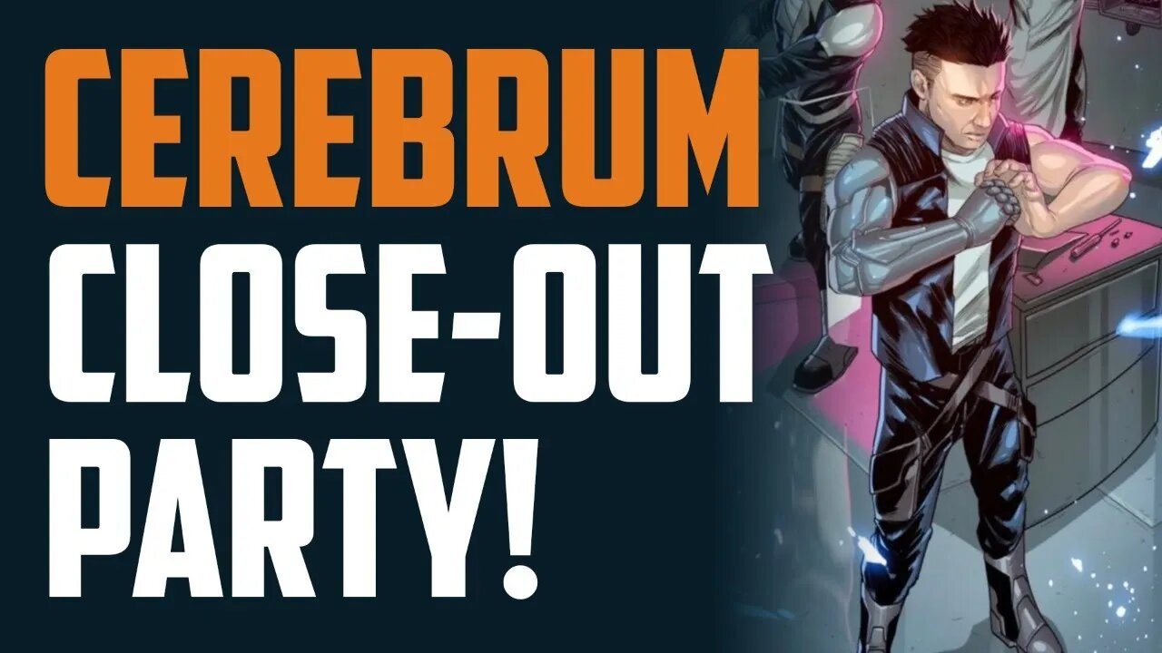 CEREBRUM Close Out Party!!! w / Black Rose Comics