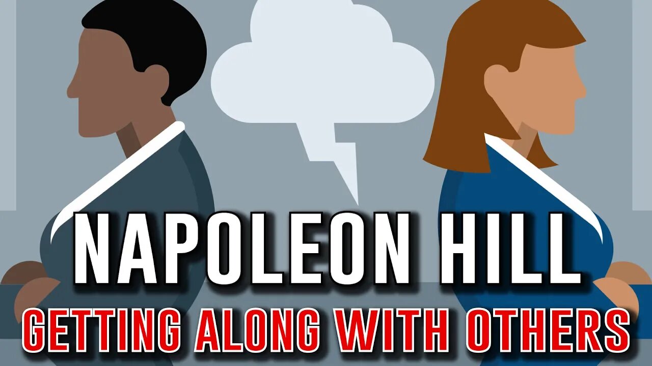 GETTING ALONG WITH OTHERS - Napoleon Hill #shorts on #shorts