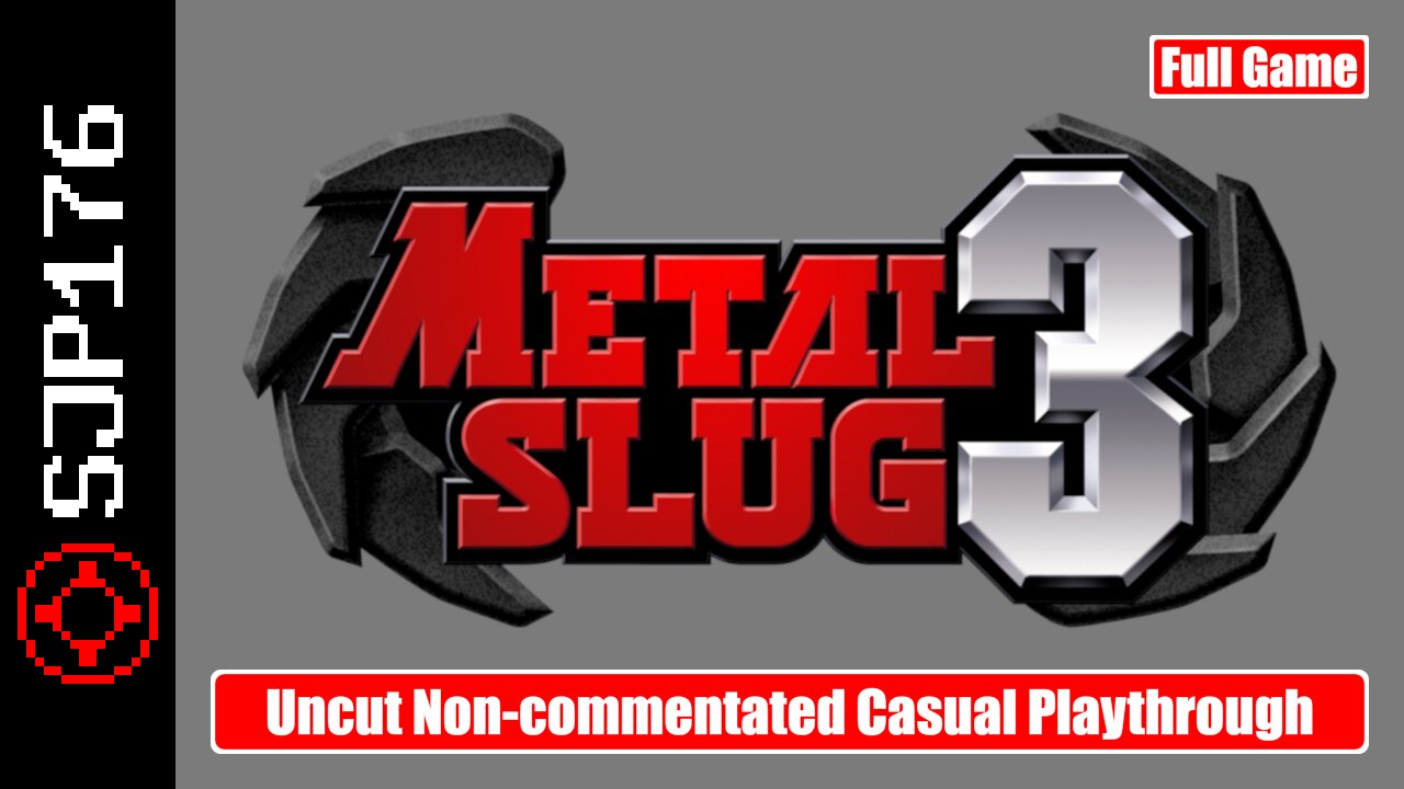 Metal Slug 3—Full Game—Uncut Non-commentated Casual Playthrough