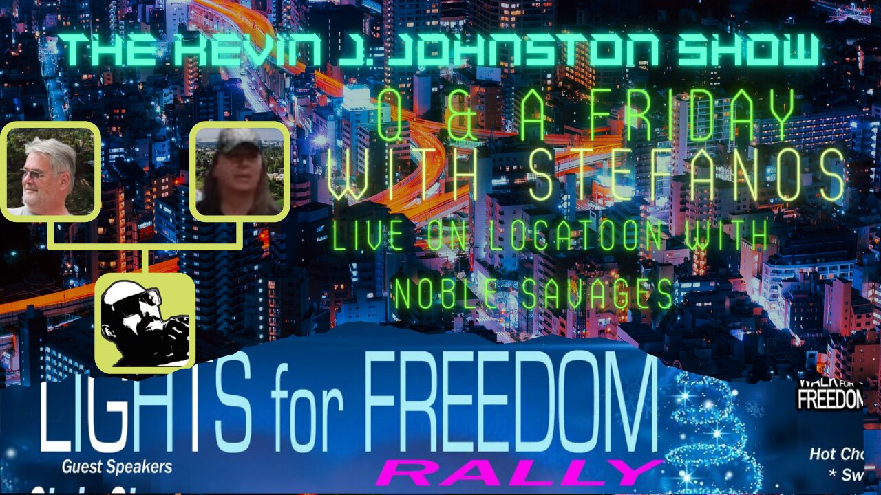 he Kevin J. Johnston Show Q & A Friday and On Location With N Savage