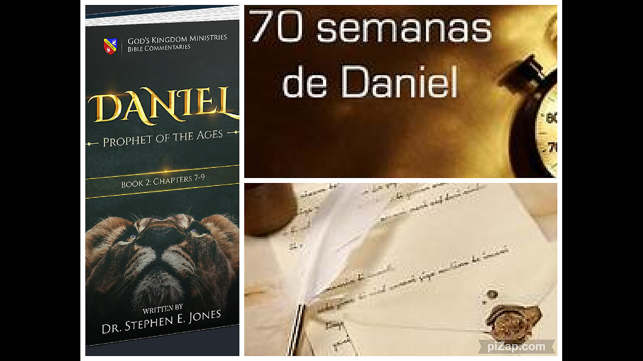 Daniel, Profeta de las Edades-Libro II, 17-18: LAS 62 SEMANAS / DEL DECRETO AL MESÍAS, Stephen Jones