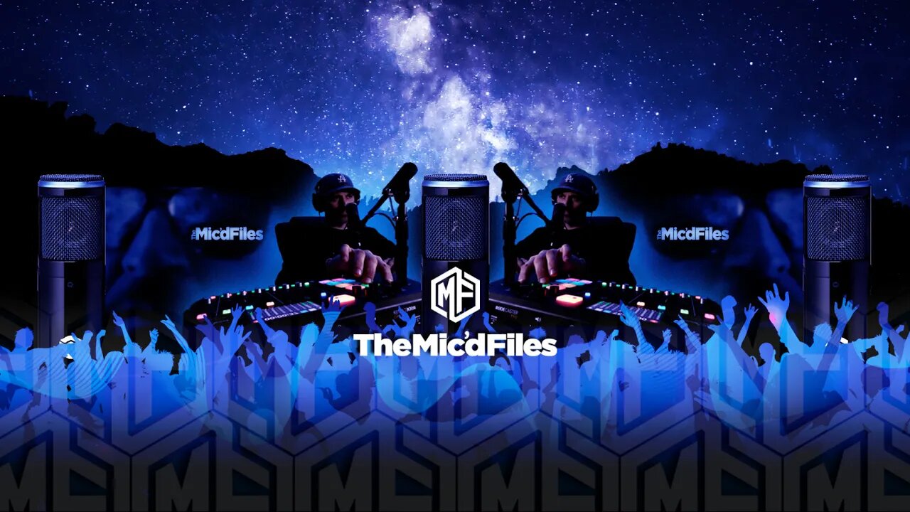 The Mic'd Files: June 30, 2022 Season 2 Episode 26