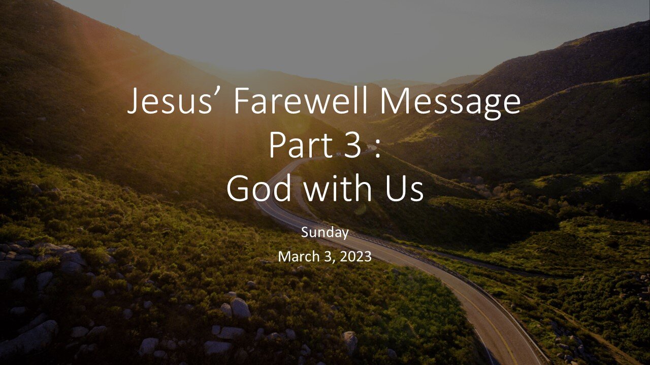 Jesus' Farewell Message Pt. 3