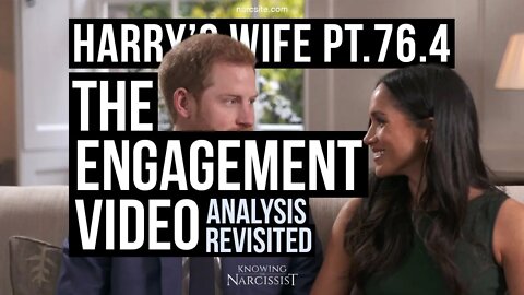 Harry's Wife : Part 76.4 Engagement Interview Analysis : Revisited