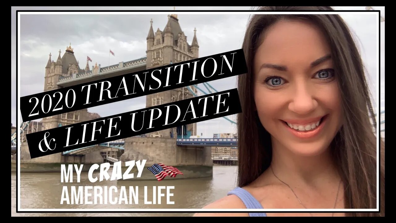 2020 Life Changes & Leaving London - Ep 1 - My Crazy American 🇺🇸 Life