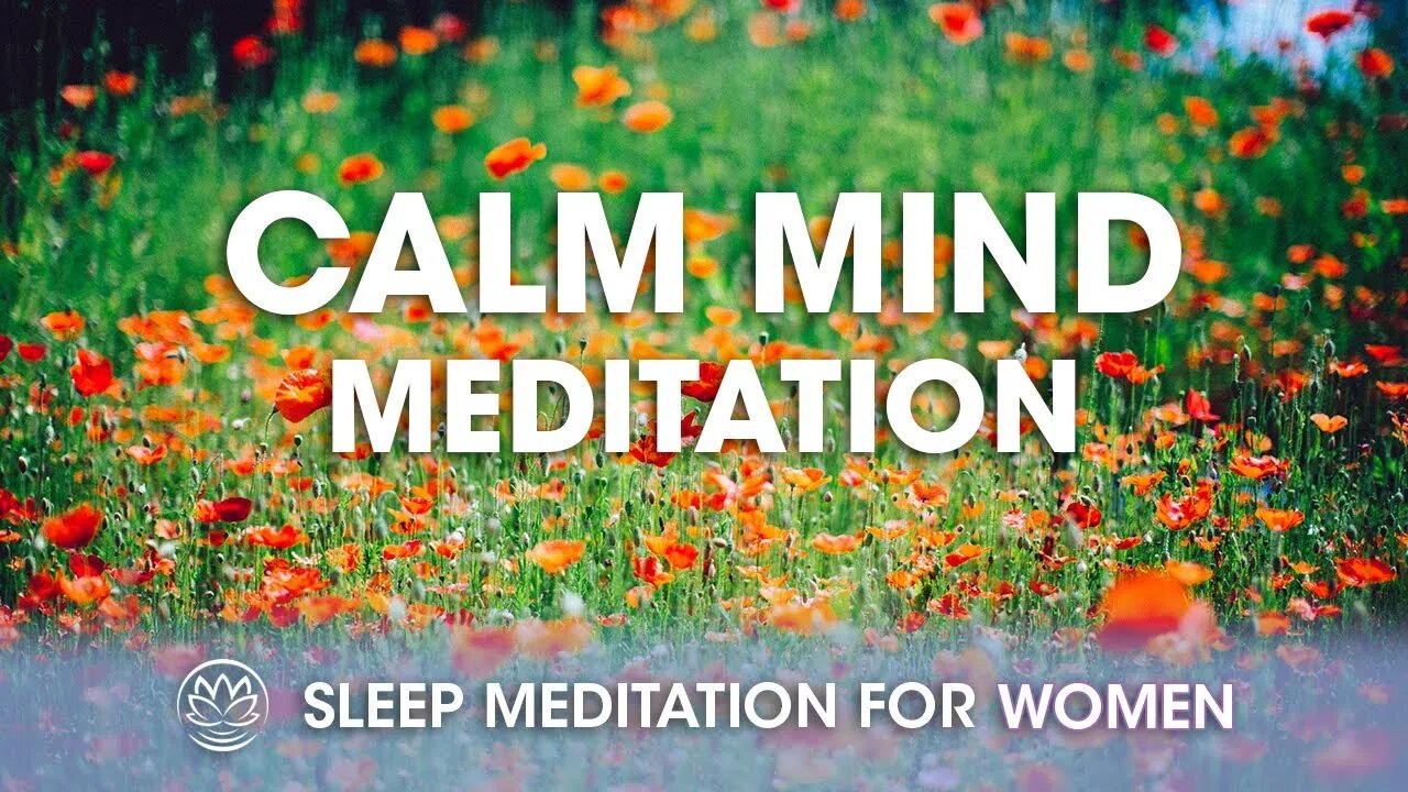 Calm Mind // Sleep Meditation for Women