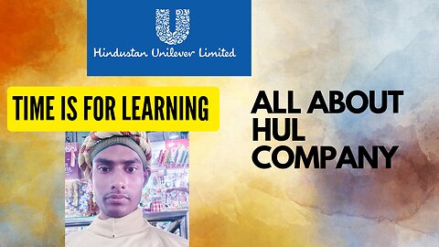 in this video i have discussed with hindustan uniliver ccompany.