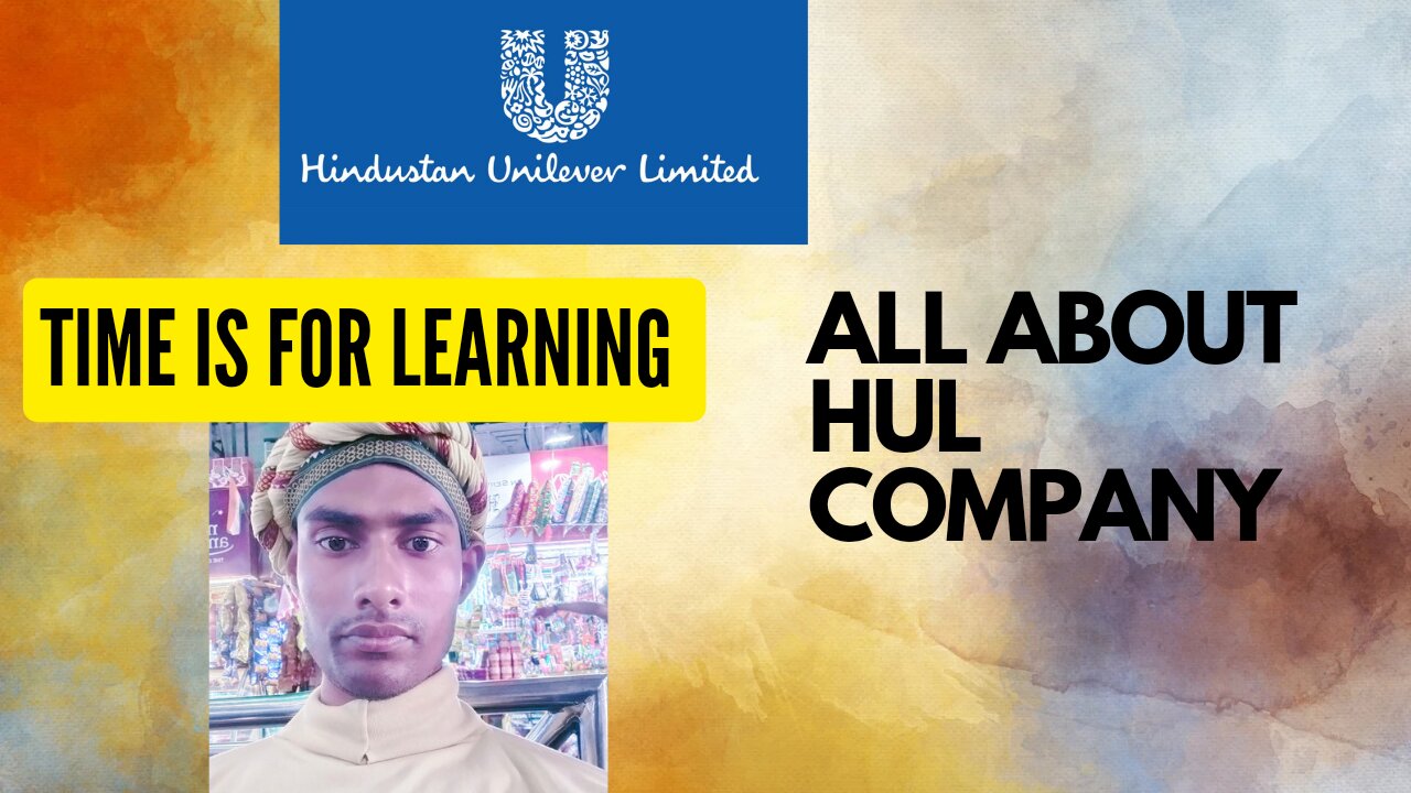 in this video i have discussed with hindustan uniliver ccompany.