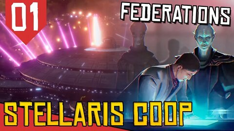 As Máquinas DOMINARAM O MUNDO - Stellaris Federations #01 [COOP Gameplay Português PT-BR]